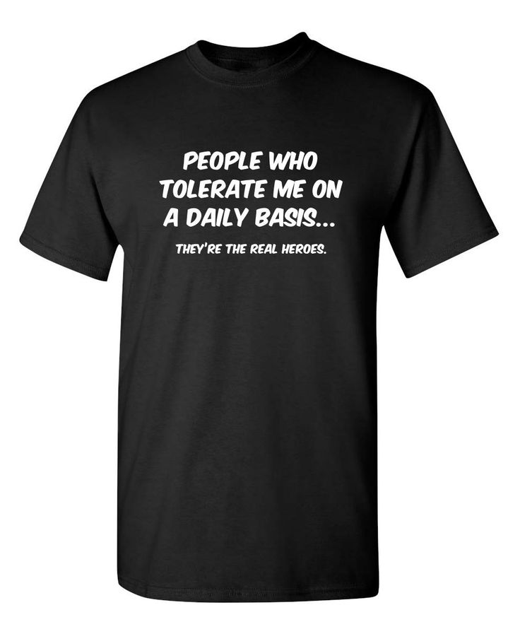 a black t - shirt that says people who tolerate me on a daily basis they're the real nerds