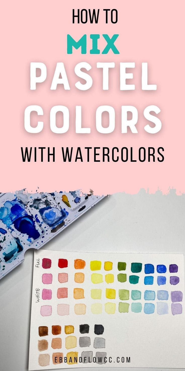 the text how to mix pastel colors with watercolors on top of an image