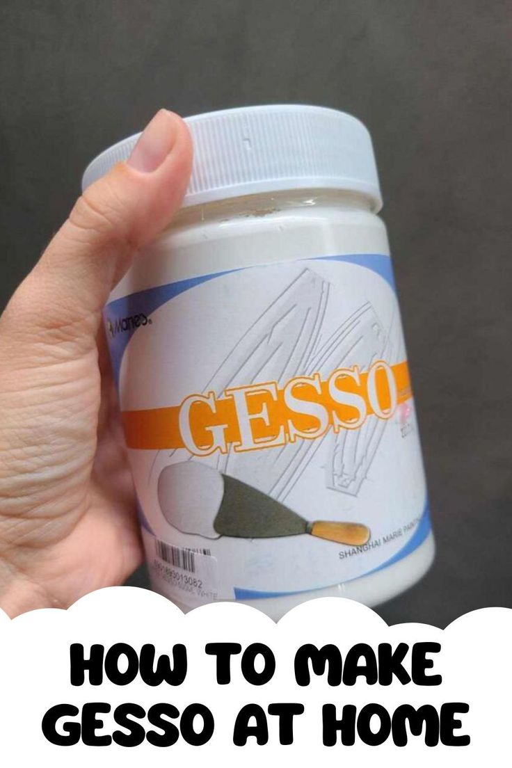 a hand holding a jar of gesso with the words how to make gesso at home