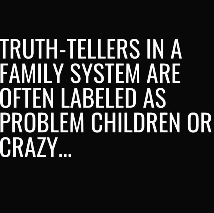 a black and white photo with the words truth - tellers in a family system are often labeled as problem children or crazy