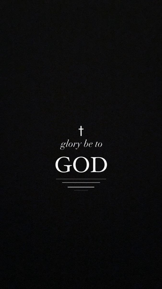 a black background with the words, glory be to god