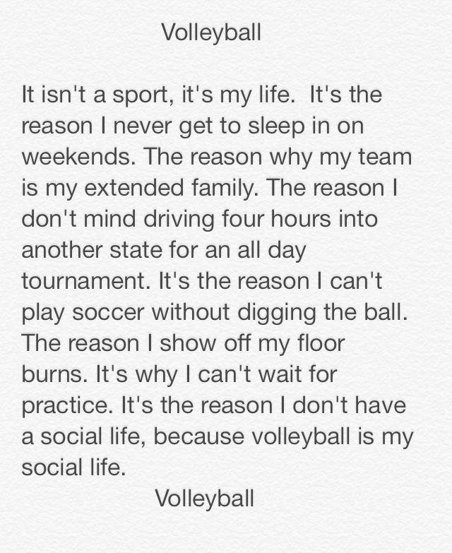 a poem written in black and white with the words volleyball, it isn't a sport, it's my life