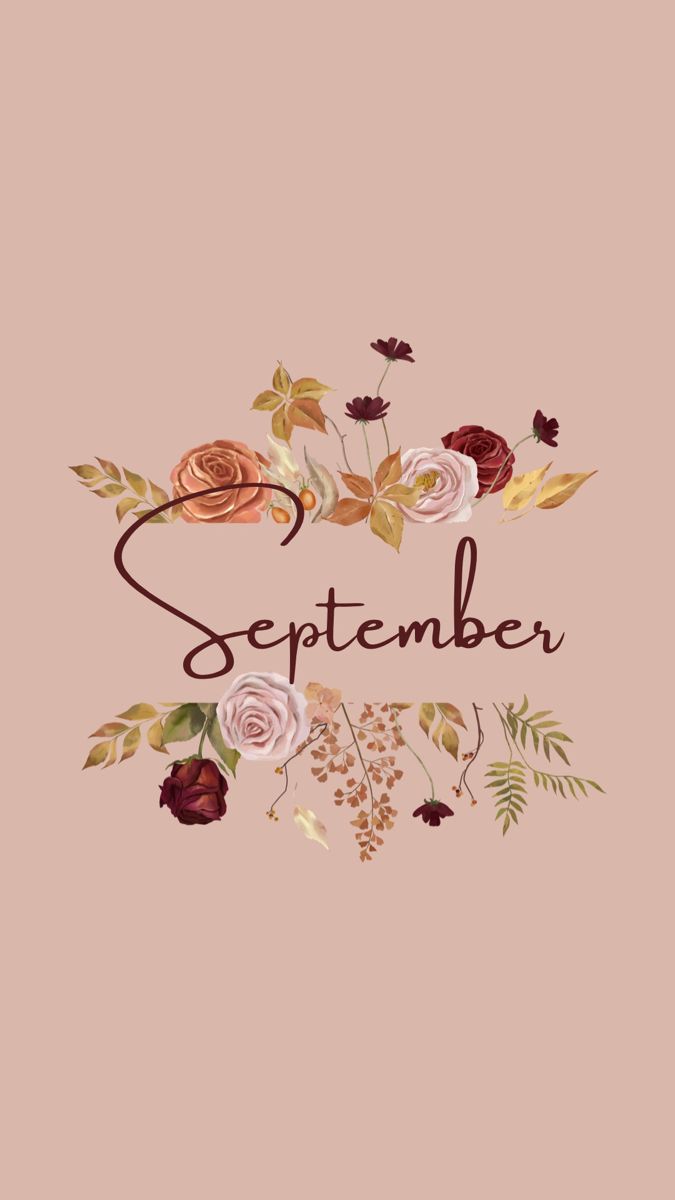 a pink background with flowers and the words september written in black on top of it