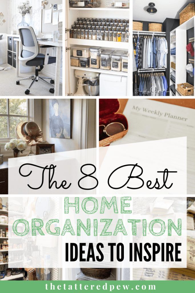 the 8 best home organization ideas to inspire