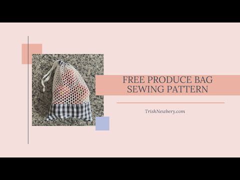 a bag that is on the ground with text overlaying it saying free produce bag sewing pattern