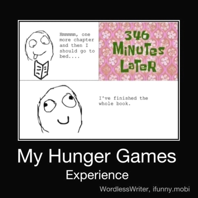 a meme with the caption that reads, my hunger games experience wordlesswriter, funny mobb