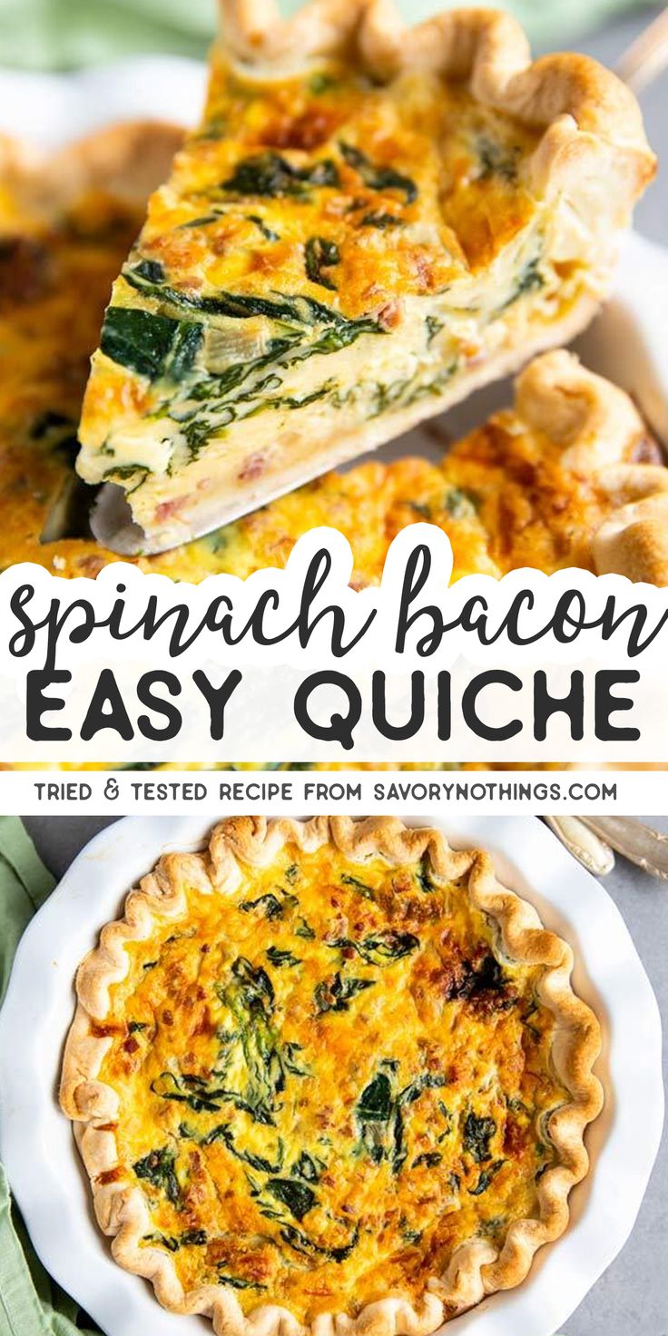 spinach and bacon easy quiche recipe on a plate with the title above it