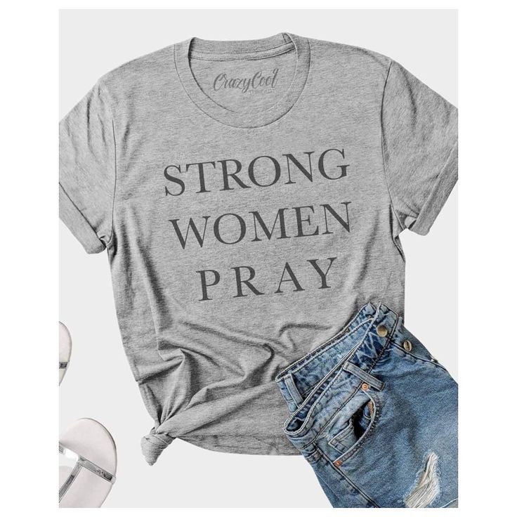 "Strong Women Pray" Design In A Vintage Black Ink On A Heather Grey Tee. Pray Shirt, Christian Shirts Designs, Cute Shirt Designs, Vinyl Shirts, Inspirational Shirt, T Shirts With Sayings, Christian Clothing, Design T Shirt, Christian Shirts