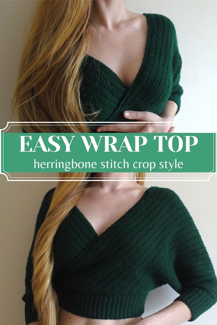 a woman with long blonde hair wearing a green crop top and black pants, text overlay says easy wrap top herringbone stitch crop style