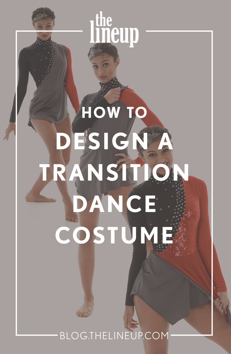 three models in different outfits with the words how to design a transition dance costume on them