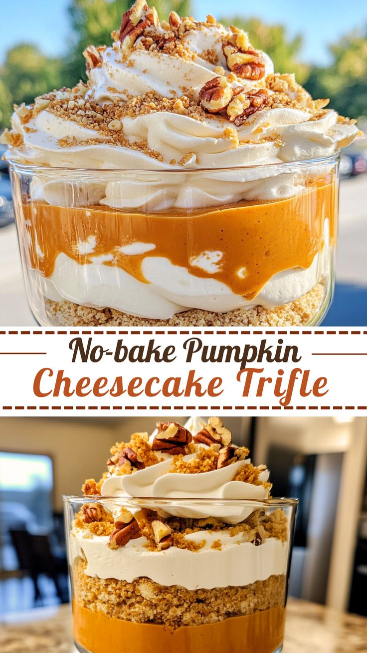 Thanksgiving Recipes: Thanksgiving Dessert: No-bake Pumpkin Cheesecake Trifle Vegan Pumpkin Trifle, Thanksgiving Trifle Desserts, Pumpkin Cheesecake Trifle, Cheesecake Whipped Cream, Thanksgiving Desserts Apple, Thanksgiving Dessert Table, Pumpkin Trifle, Cooking Desserts, Thanksgiving Desserts Table