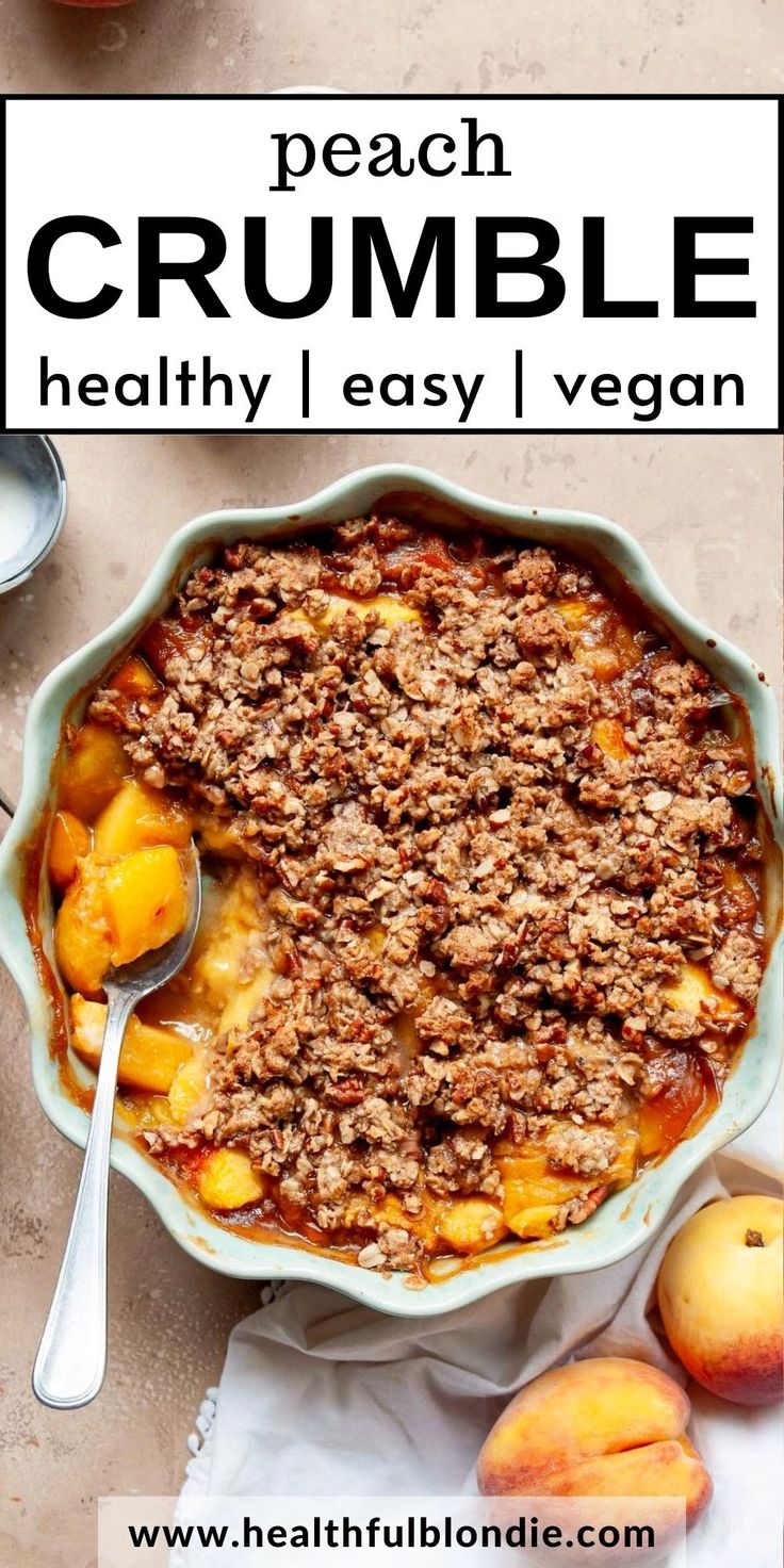 peach crumble healthy and easy vegan dessert