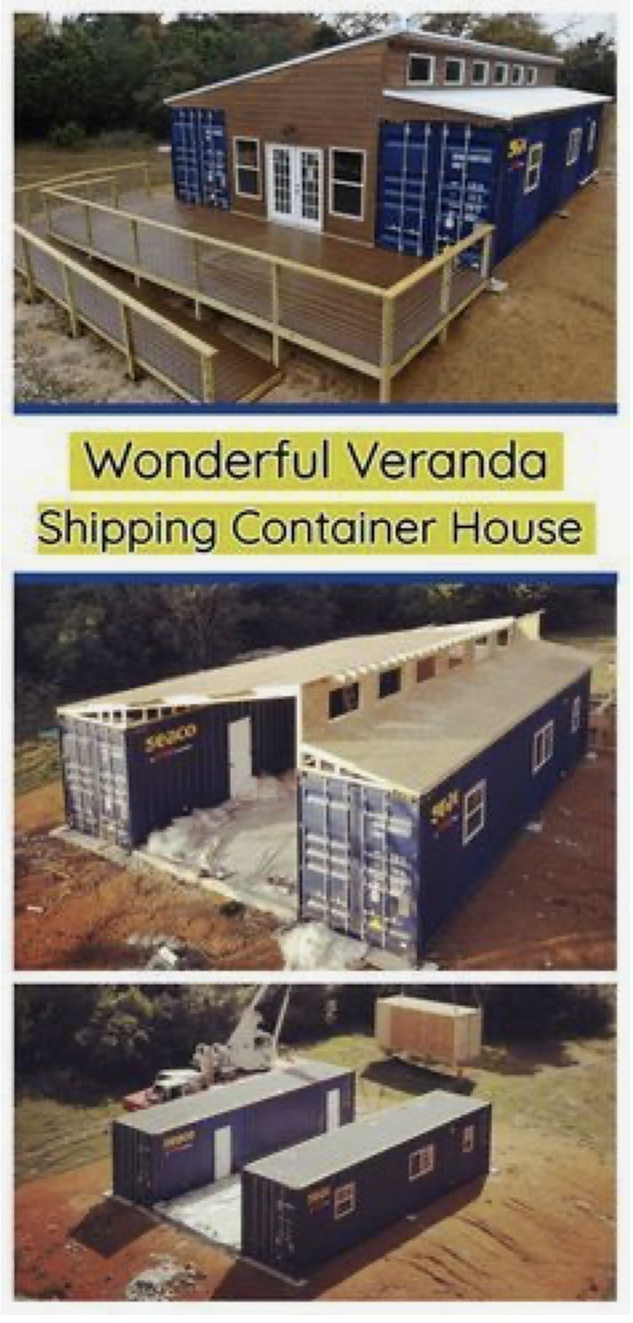 two pictures of shipping containers and the words wonderful veranda shipping container house