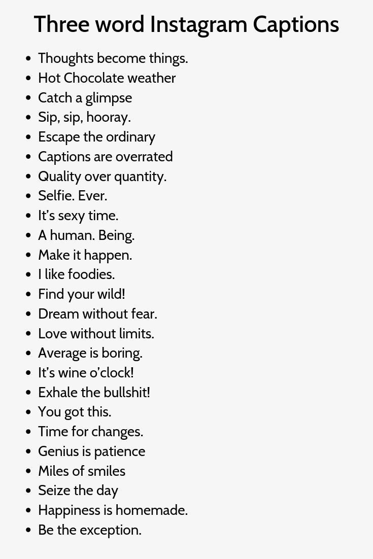 the three word instagram captions are in black and white
