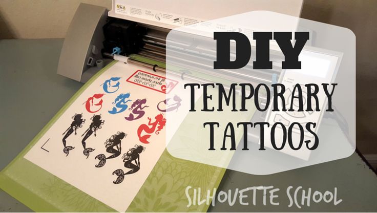 an image of temporary tattoos on a printer with the words diy temporary tattoos above it