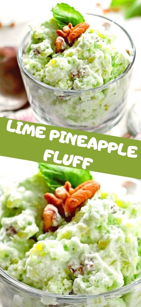 two glass bowls filled with food and the words lime pineapple fluff on top