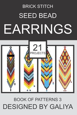 the book cover for brick stitch seed earrings, featuring four designs in different colors and sizes