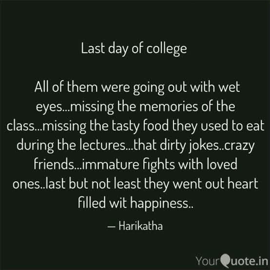 the quote for hanka that says, last day of college all of them were going out with wet eyes