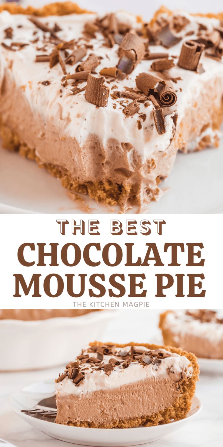 the best chocolate mousse pie is on a white plate