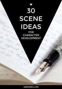 an open book with a pen on top of it and the title 30 scene ideas for character development