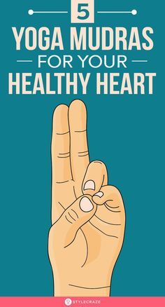 5 Effective Yoga Mudras For Your Healthy Heart: Along with the asanas there are the mudras which you can learn quickly. Regular practice of these mudras is known to help in healing various health conditions and also to keep the heart healthy. #Yoga #YogaMudra #Health Mudra For Sexuality, Heart Mudra, Daily Mudras, Healing Mudras, Heart Facts, Yoga Mudras, Yoga Mudra, Healthy Yoga, Simple Stretches