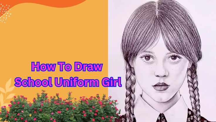 a drawing of a girl with braids in front of a school uniform background and the words how to draw school uniform girl