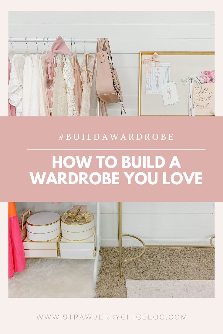 a closet with clothes hanging on the wall and text overlay that reads build wardrobe how to build a wardrobe you love