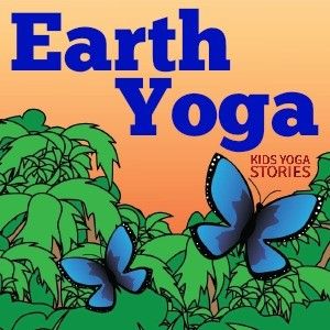 the cover of earth yoga kids'yoga stories, with two butterflies flying over them