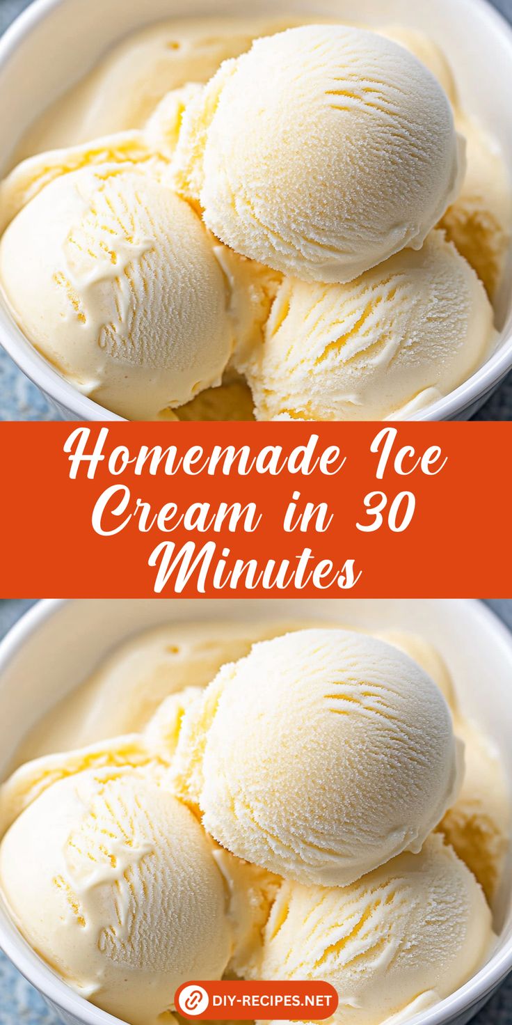 homemade ice cream in 30 minutes is so easy to make and it's delicious