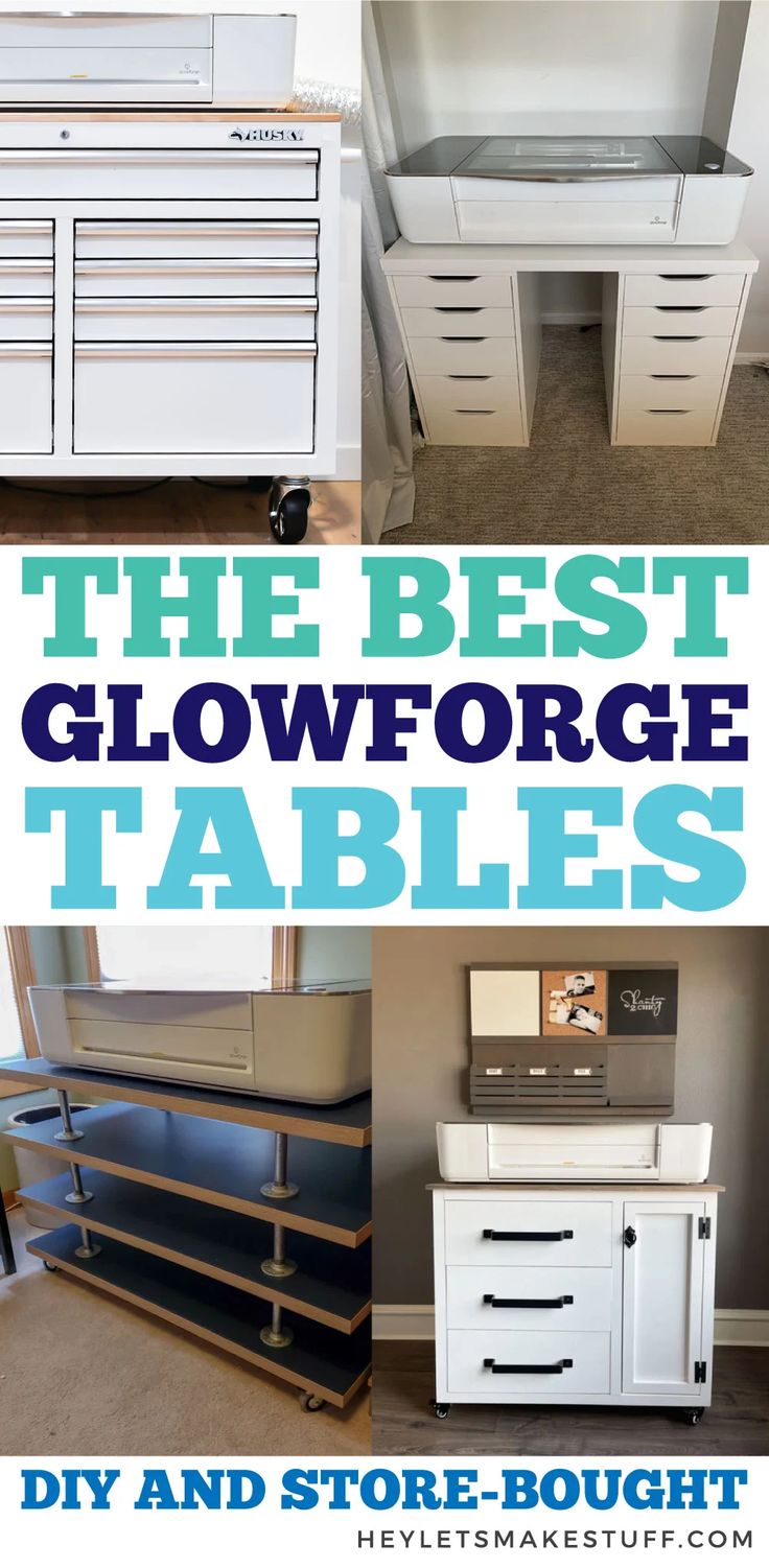 the best diy and store bought dressers for under $ 100 with text overlay that reads, the best glowforge tables