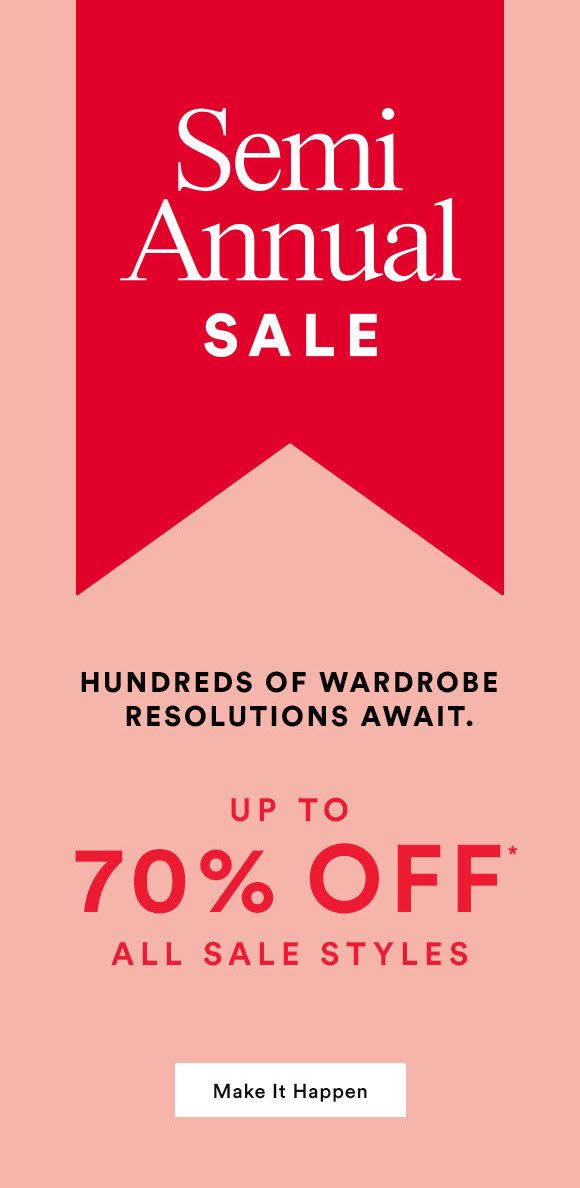 the sale banner for semi annual sale is up to 70 % off all sales styles