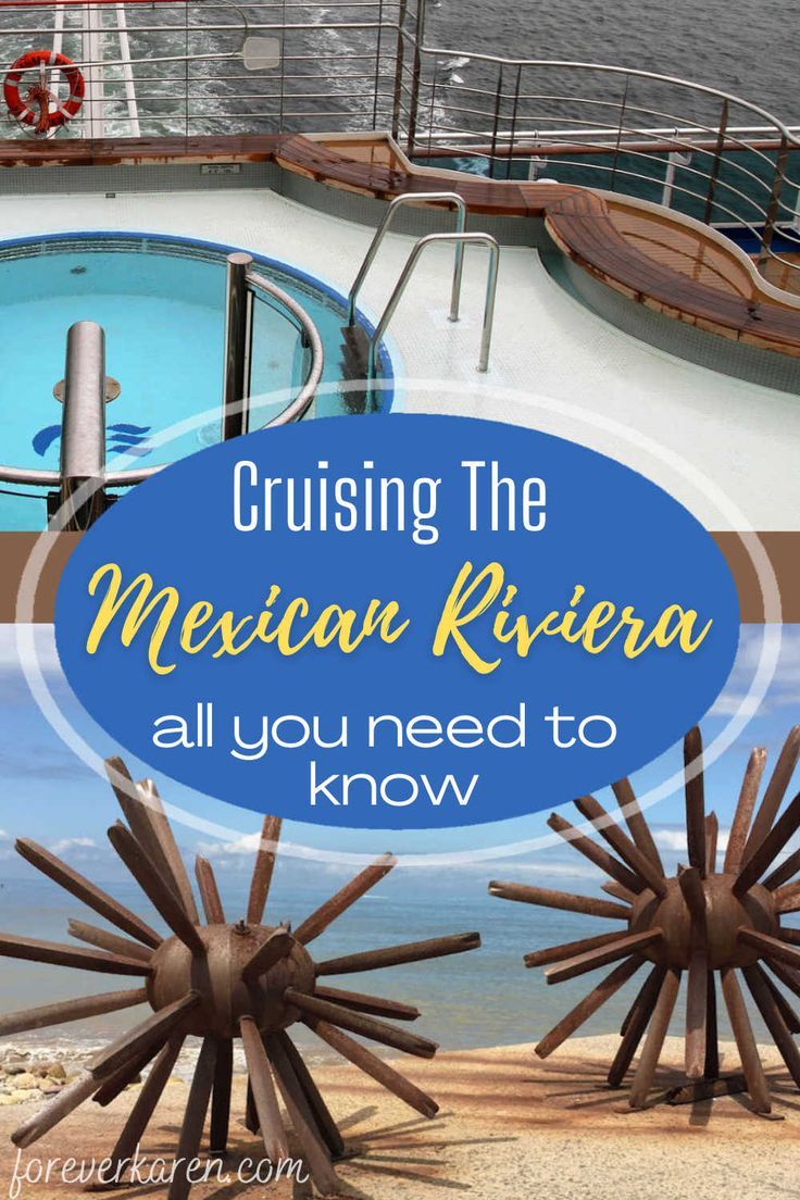 the mexican riviera is all you need to know about cruising on a cruise ship