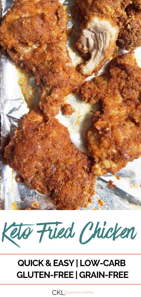 fried chicken on foil with text overlay that reads keto fried chicken quick and easy low - carb gluten - free grain - free