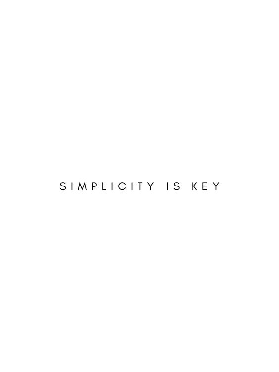 the word simplicity is key written in black on a white background