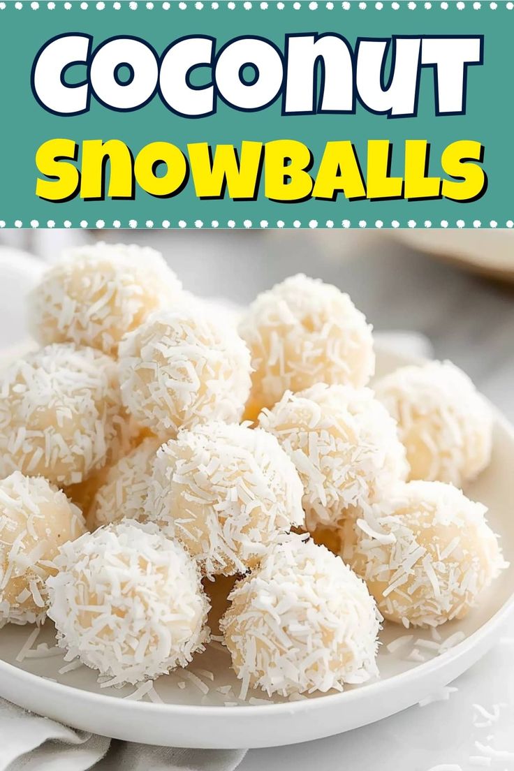 coconut snowballs on a white plate with text overlay