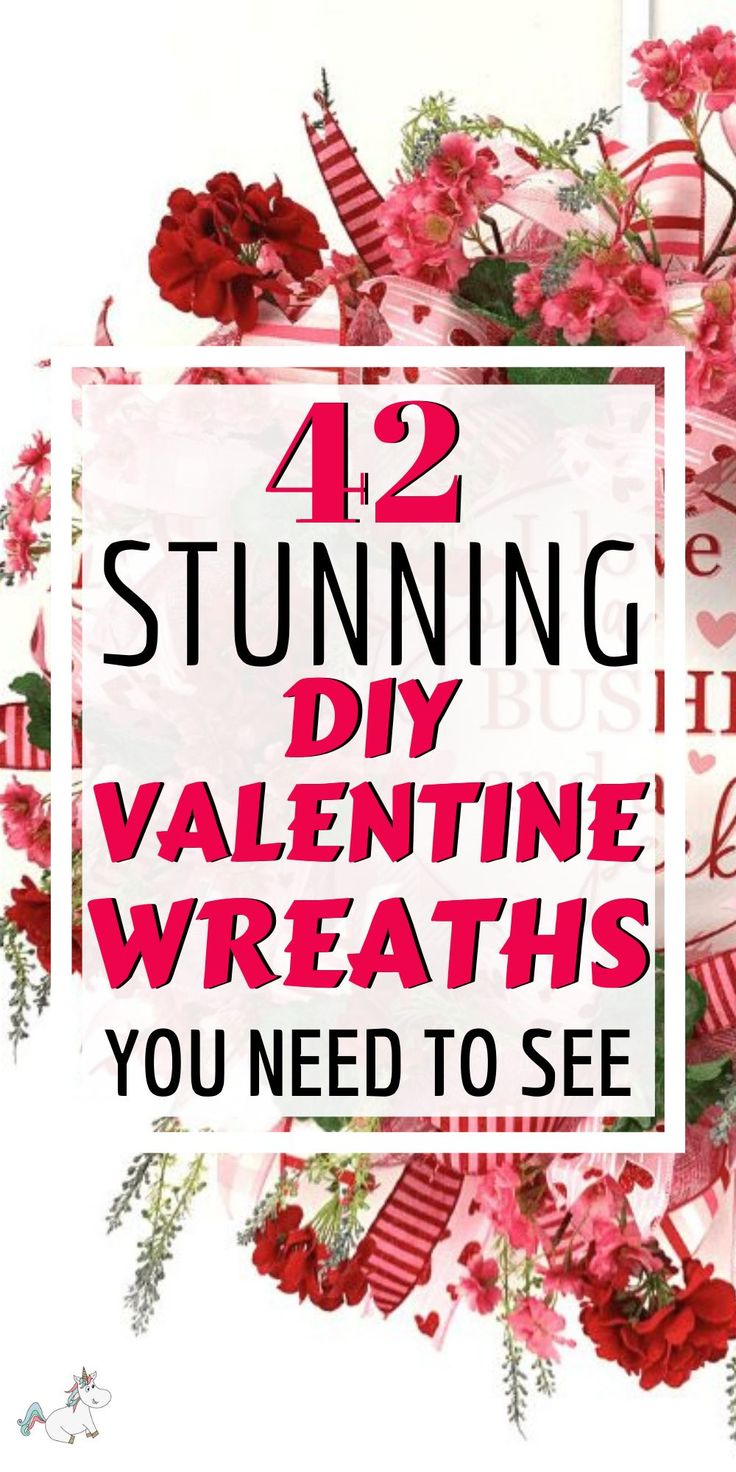 valentine's day wreath with the words 42 stunning diy valentine wreaths you need to see