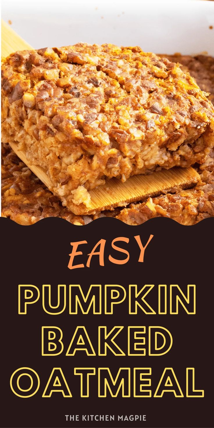 easy pumpkin baked oatmeal recipe with text overlay