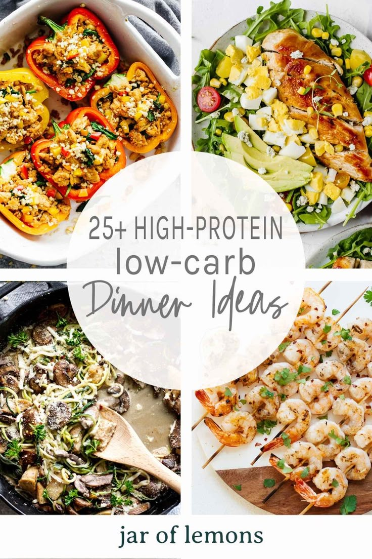 the 25 high - protein low - carb dinner ideas are featured in this post