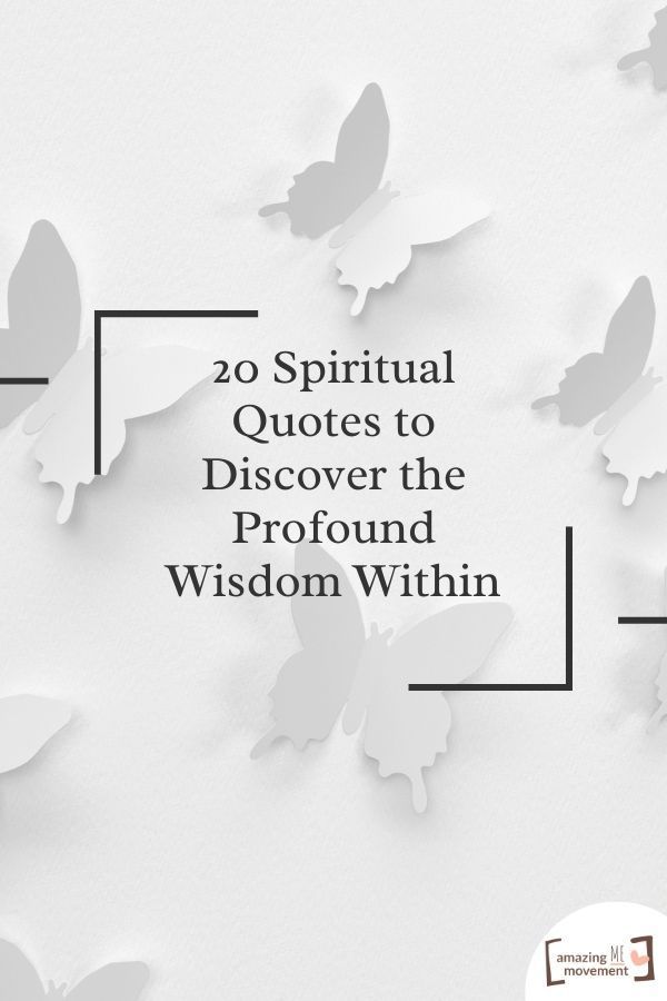 the words, 20 inspirational quotes to discovering the profound wisdom within them are surrounded by butterflies