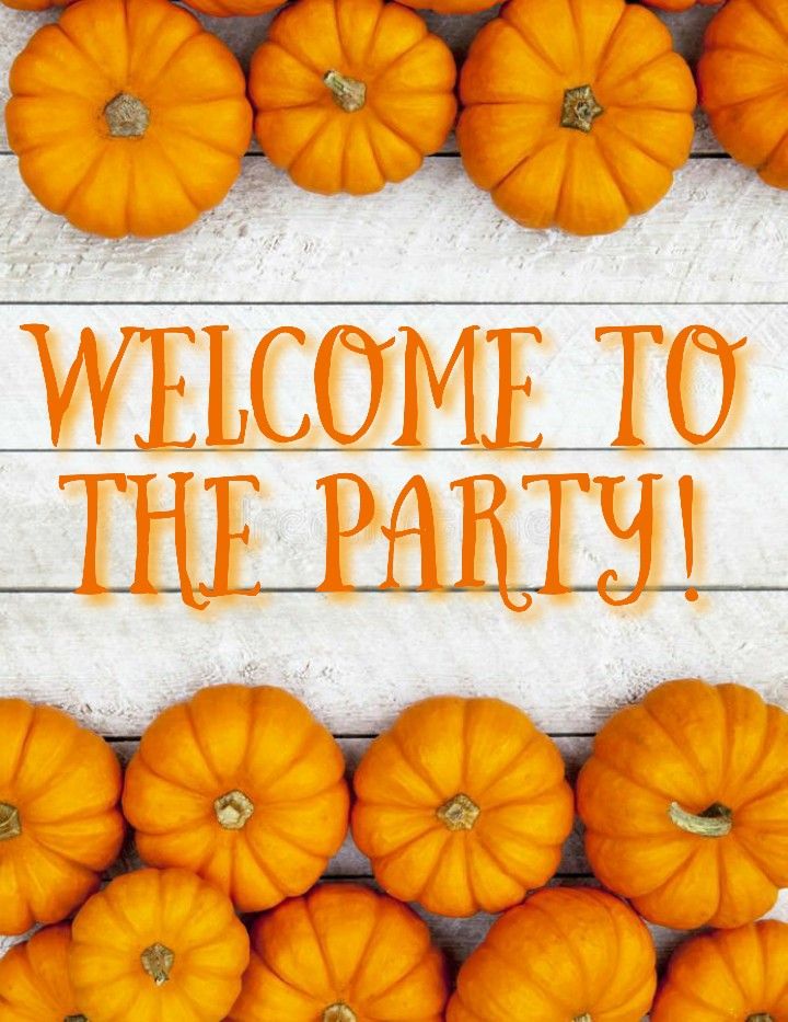 there is a sign that says welcome to the party with lots of pumpkins around it