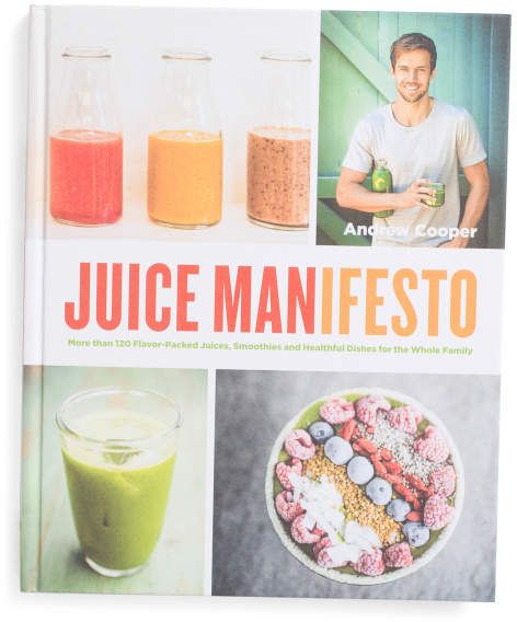 Juice Manifesto Cookbook #ad Juice Cleanse Plan, Andrew Cooper, Wholesome Snacks, Juicing Benefits, Juicing For Health, Chronicle Books, Juice Cleanse, Pure Leaf Tea Bottle, Healthy Juices