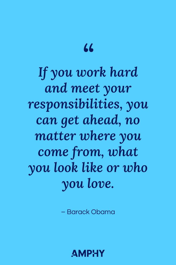 “If you work hard and meet your responsibilities, you can get ahead, no matter where you come from, what you look like or who you love.” – Barack Obama Quotes About Hard Work, Learning Sites, Work Quotes Inspirational, Who You Love, Best Motivational Quotes, E Learning, Virtual Tours, Work Quotes, Barack Obama