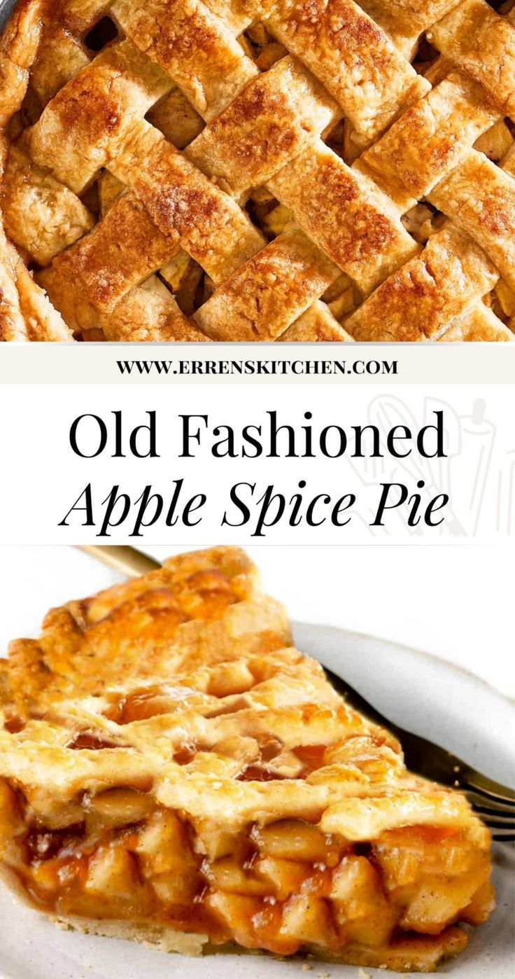 an old fashioned apple spice pie on a white plate with the title overlaying it