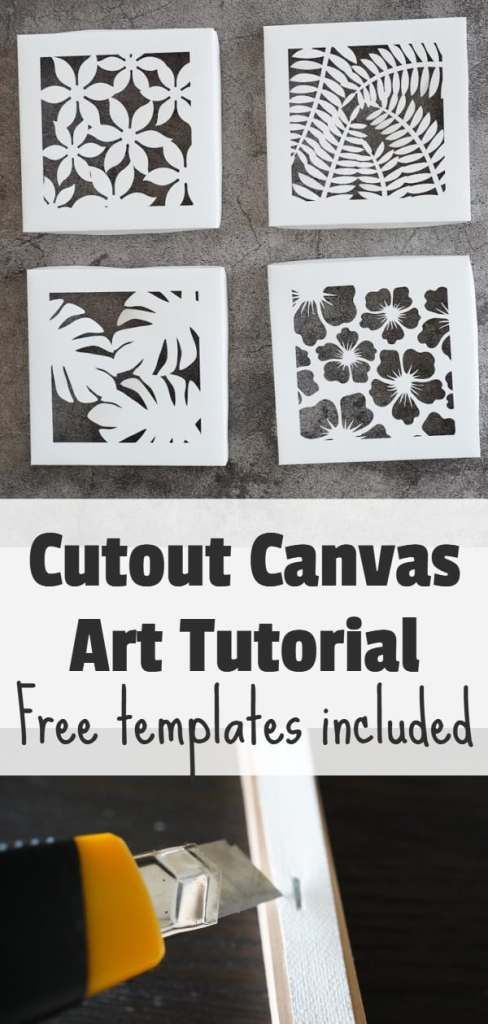 cutout canvass with text overlay that says cutout canvas art tutor free templates included