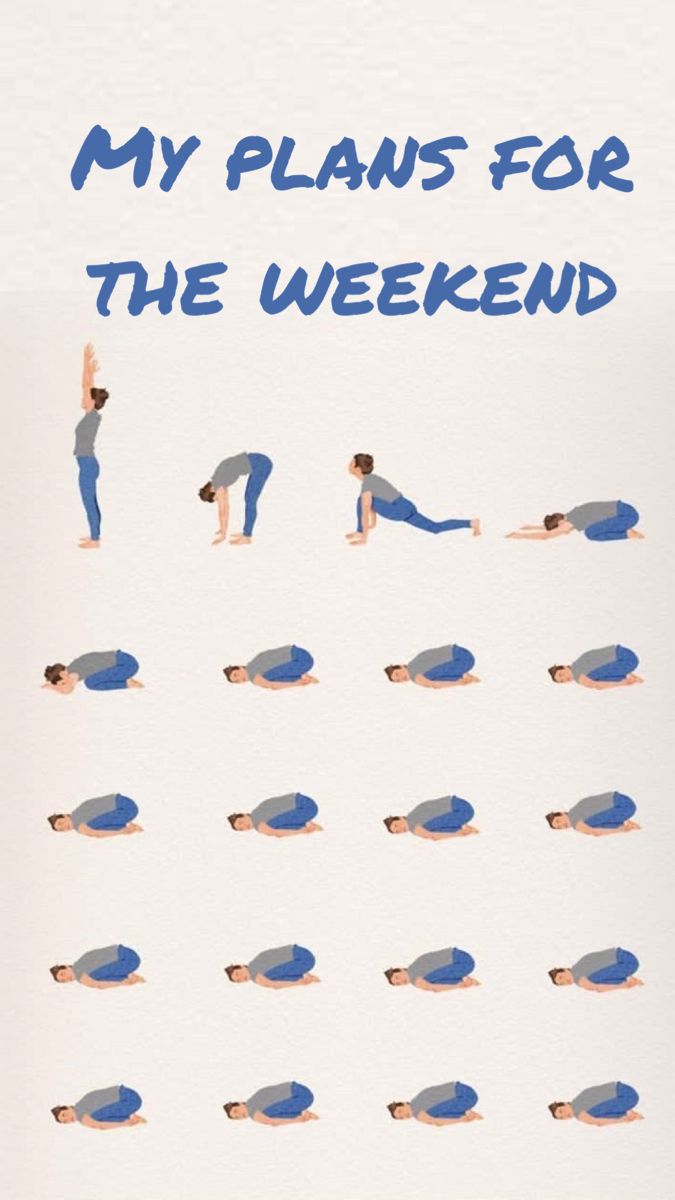 a woman doing yoga poses with the words my plans for the weekend written on it