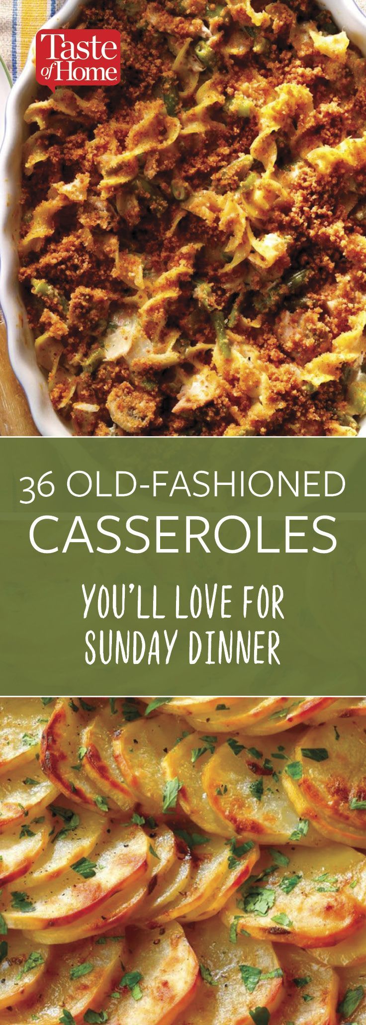 the cover of old - fashioned casseroles you'll love for sunday dinner