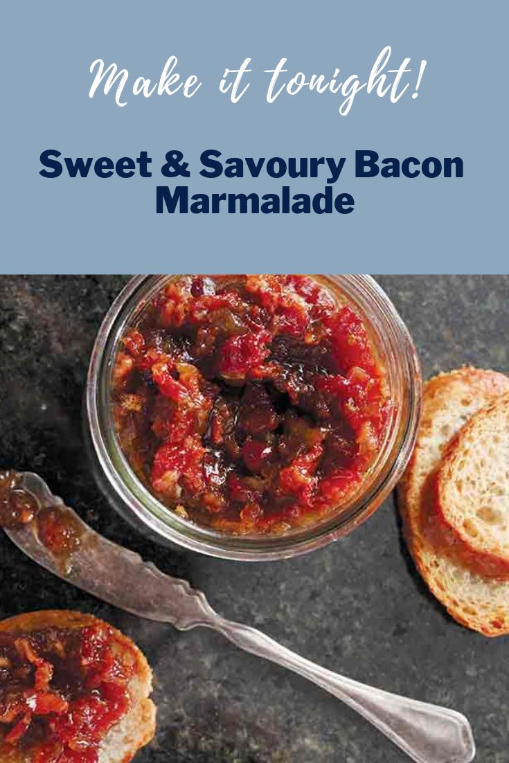 the cover of make it tonight sweet and savory bacon marmalade