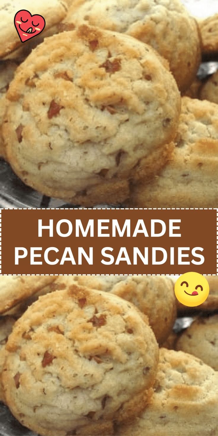 homemade pecan sandies with text overlay