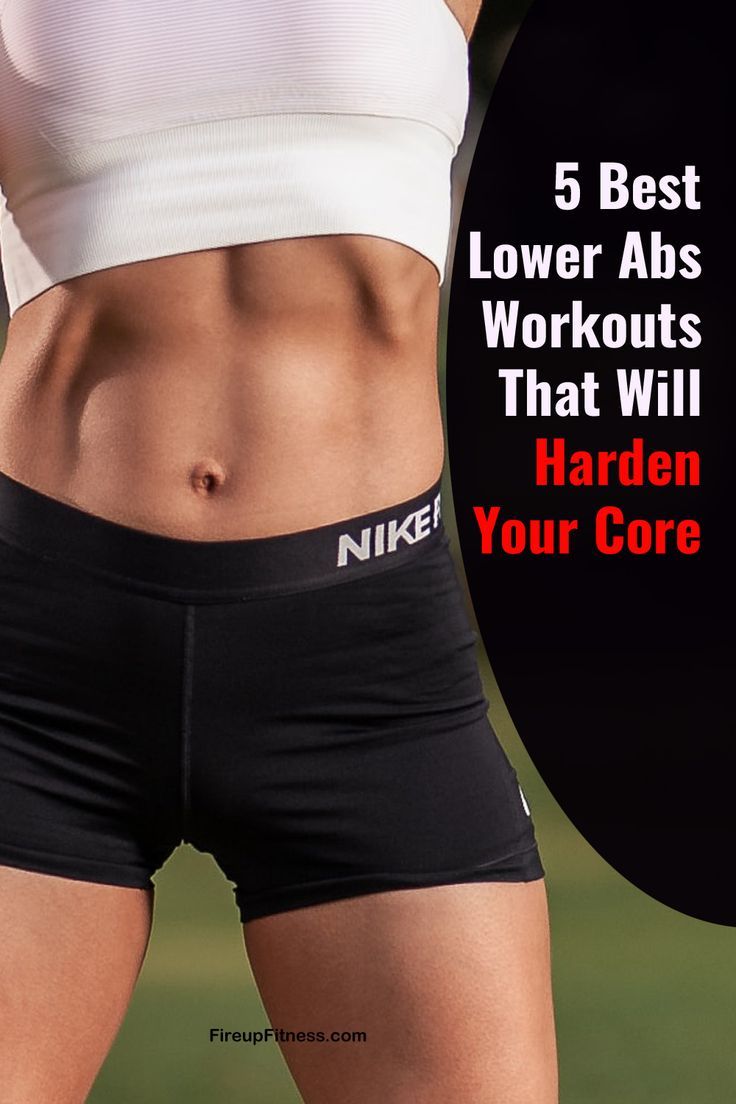 a woman's lower body with the words 5 best lower abs workouts that will harden your core