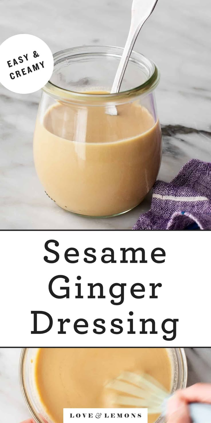 a spoon in a glass jar filled with liquid next to the words sesame ginger dressing